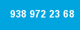 938 972 23 68 938 972 23 68